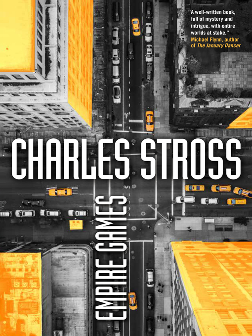 Title details for Empire Games by Charles Stross - Wait list